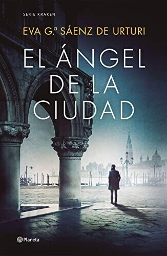 El ángel de la ciudad (Eva García Sáenz de Urturi)