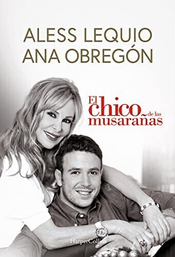 El chico de las musarañas (Ana Obregón y Aless Lequio)