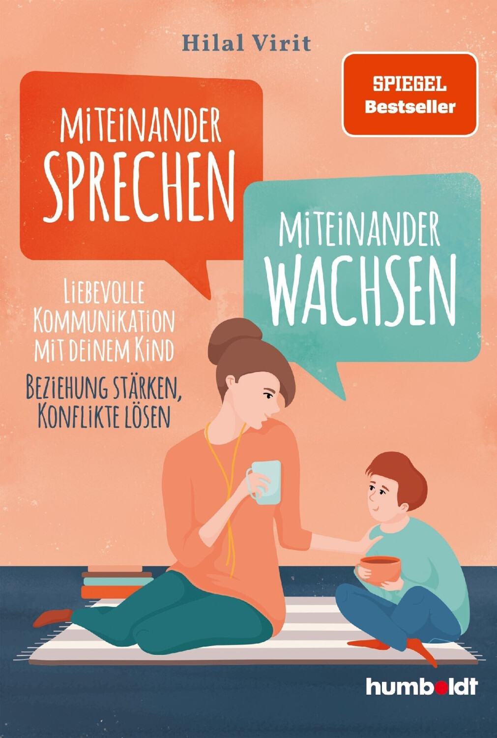 Miteinander Sprechen - Miteinander Wachsen - Hilal Virit