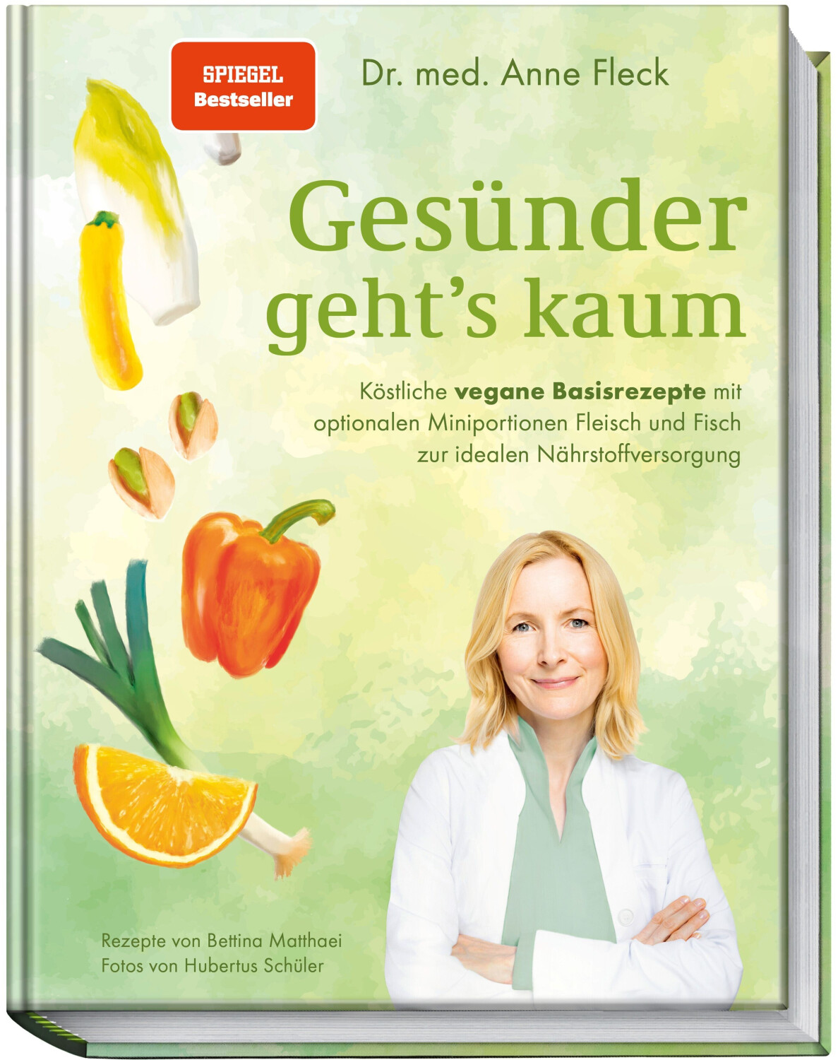 Gesünder Geht's Kaum - Anne Fleck, Bettina Matthaei (ISBN:9783954532360)