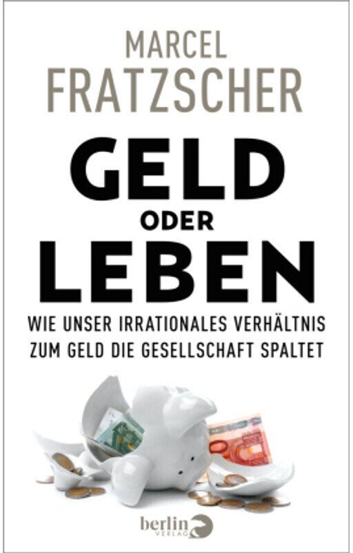 Geld oder Leben (Marcel Fratzscher) (ISBN: 9783827014566)