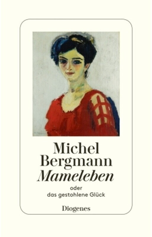 Mameleben (Michel Bergmann) (ISBN: 9783257072259)