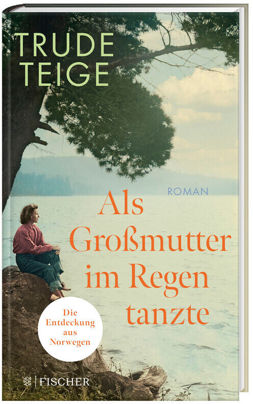 Als Großmutter im Regen tanzte (Trude Teige) (ISBN: 9783949465123)