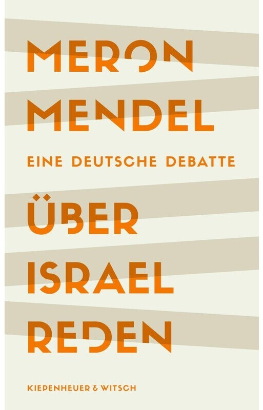 Über Israel reden (Meron Mendel) (ISBN: 9783462003512)