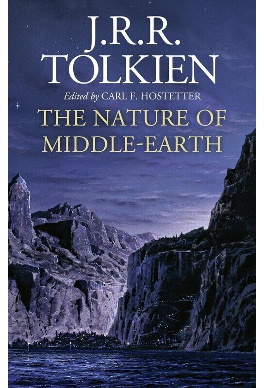 The Nature of Middle-earth (Tolkien, John R. R.) (ISBN: 9780008387921)