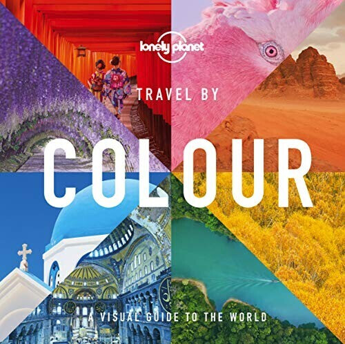 Travel by Colour (Lonely Planet) (ISBN: 9781788689175)