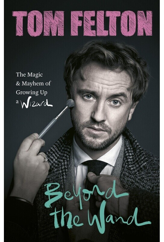 Beyond the Wand (Felton, Tom) (ISBN: 9781529149425)