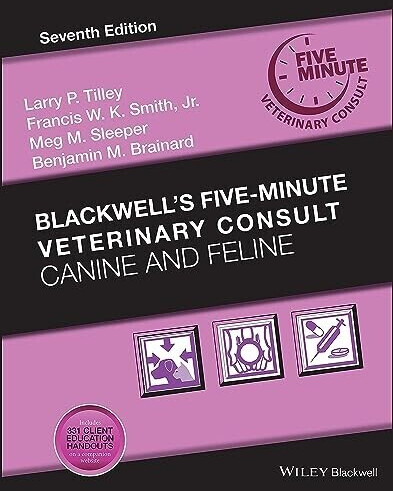Blackwell's Five-Minute Veterinary Consult: Canine and Feline (Tilley) (ISBN: 9781119513179)