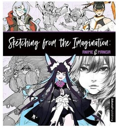 Sketching from the Imagination: Anime & Manga (ISBN: 9781912843237)