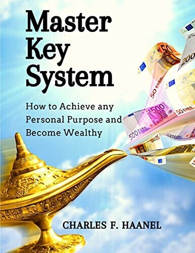 Master Key System (Charles F. Haanel) (ISBN: 9781805470946)