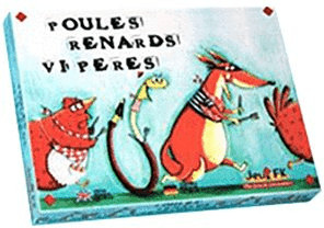 Poules renards vipères