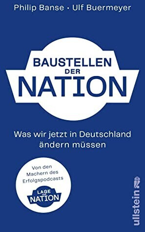 Baustellen der Nation Was wir jetzt in Deutschland ändern müssen (Philip Banse, Ulf Buermeyer) [Hardcover]