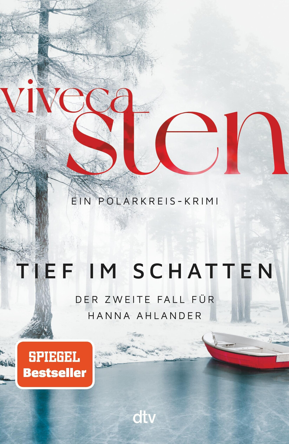 Ein Polarkreis-Krimi Band 2 - Tief im Schatten (Viveca Sten) [Hardcover]