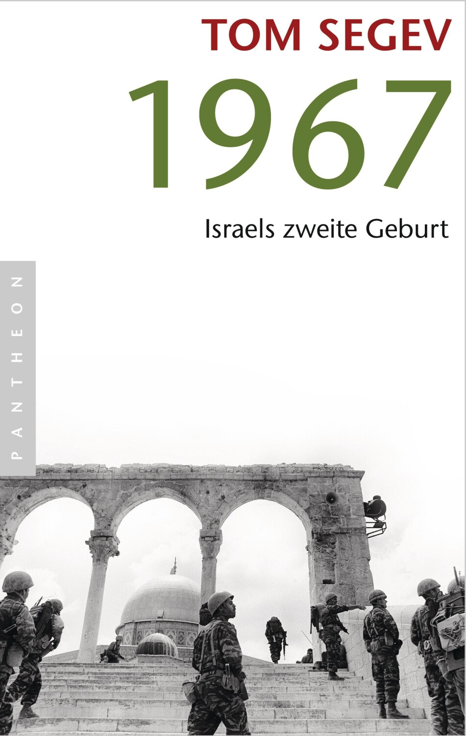 1967 (Tom Segev) (ISBN: 9783570550625)