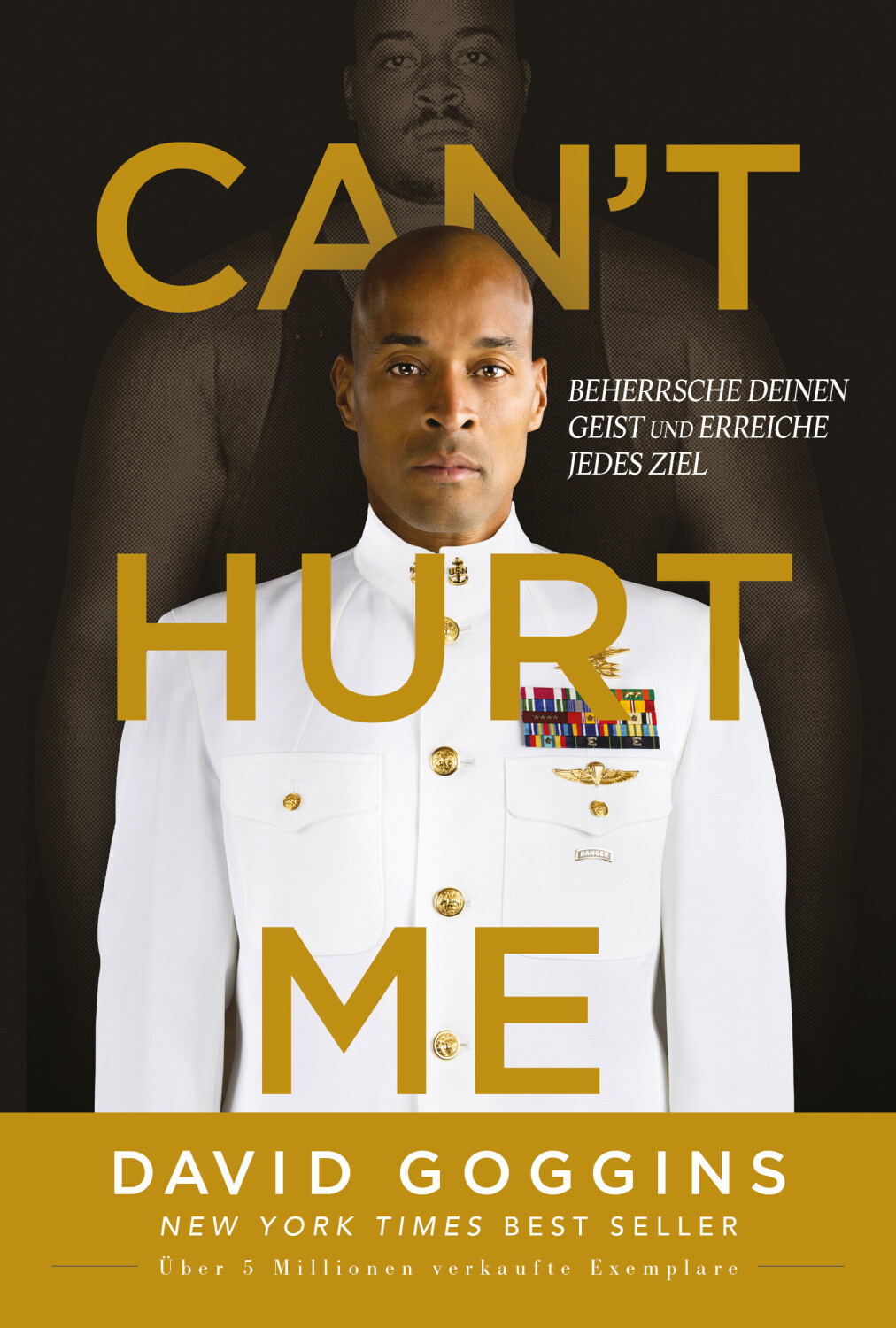 Can't Hurt Me - Beherrsche deinen Geist und erreiche jedes Ziel (David Goggins) (ISBN: 9783742324603)