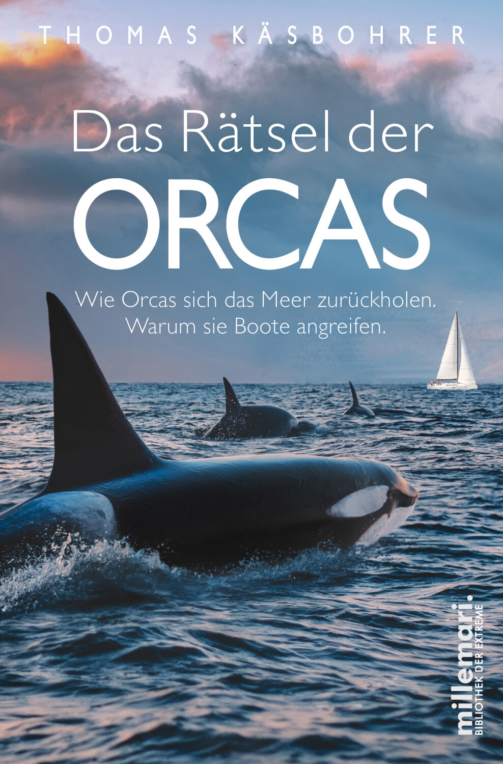 Das Rätsel der Orcas (Thomas Käsbohrer) (ISBN: 9783967060621)