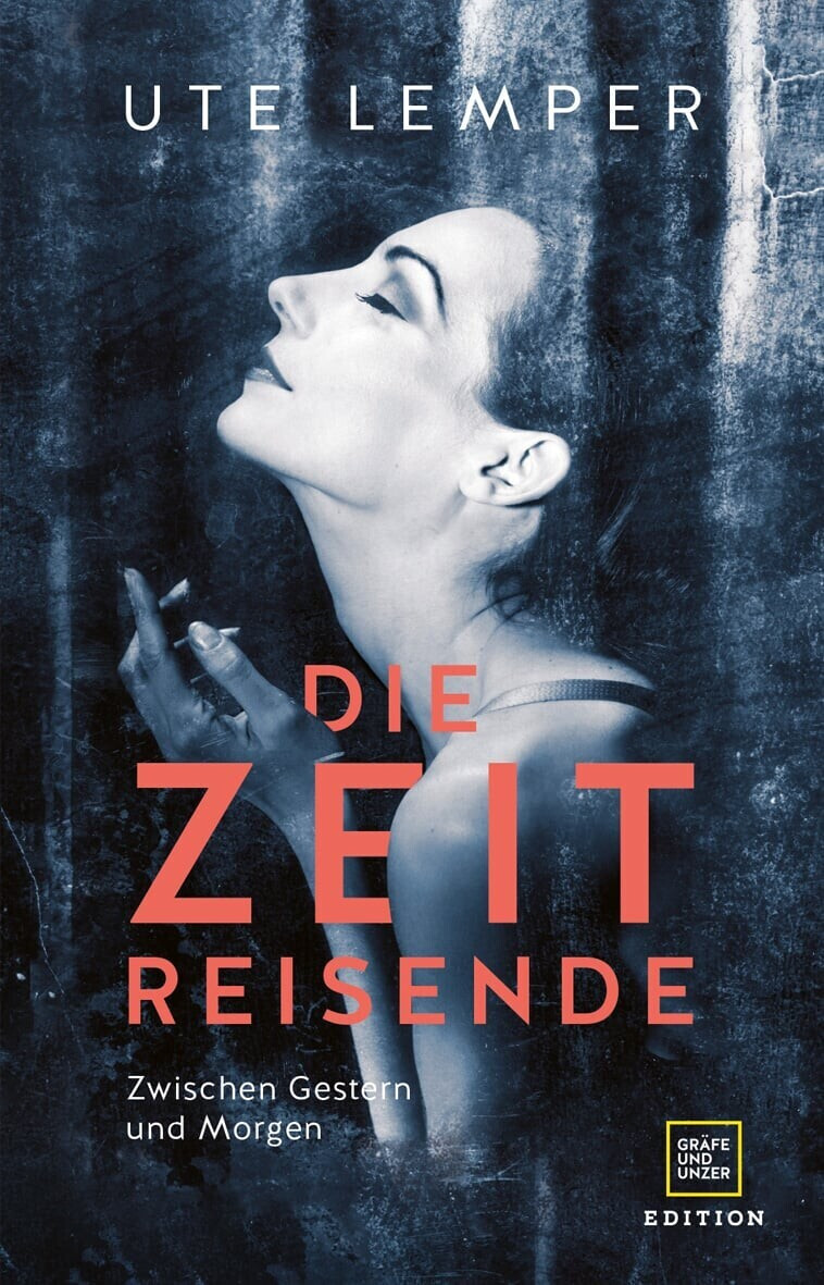Die Zeitreisende (Ute Lemper) (ISBN: 9783833889172)