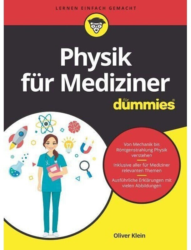 Physik für Mediziner für Dummies (Oliver Klein) (ISBN: 9783527716937)