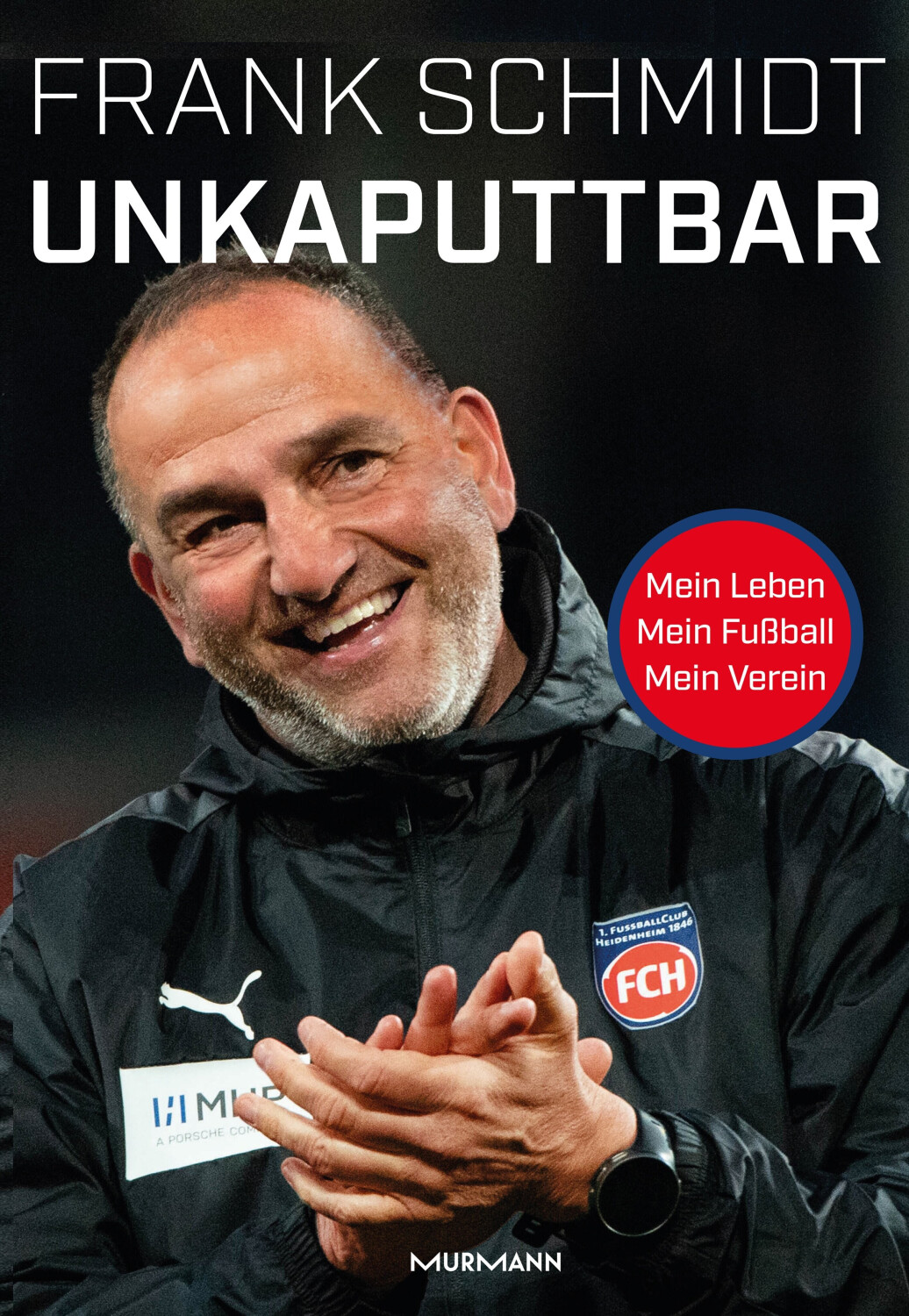 Unkaputtbar (Frank Schmidt) (ISBN: 9783867747677)