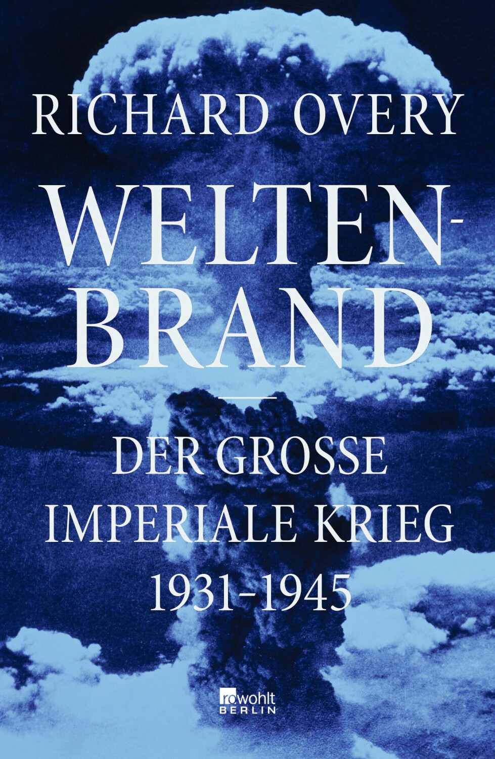 Weltenbrand (Richard Overy) (ISBN: 9783737101455)