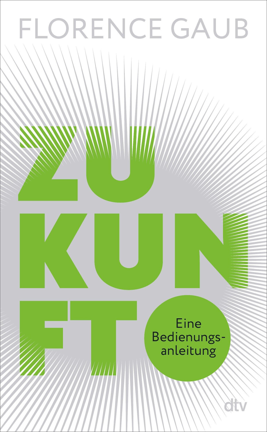 Zukunft (Florence Gaub) (ISBN: 9783423283724)
