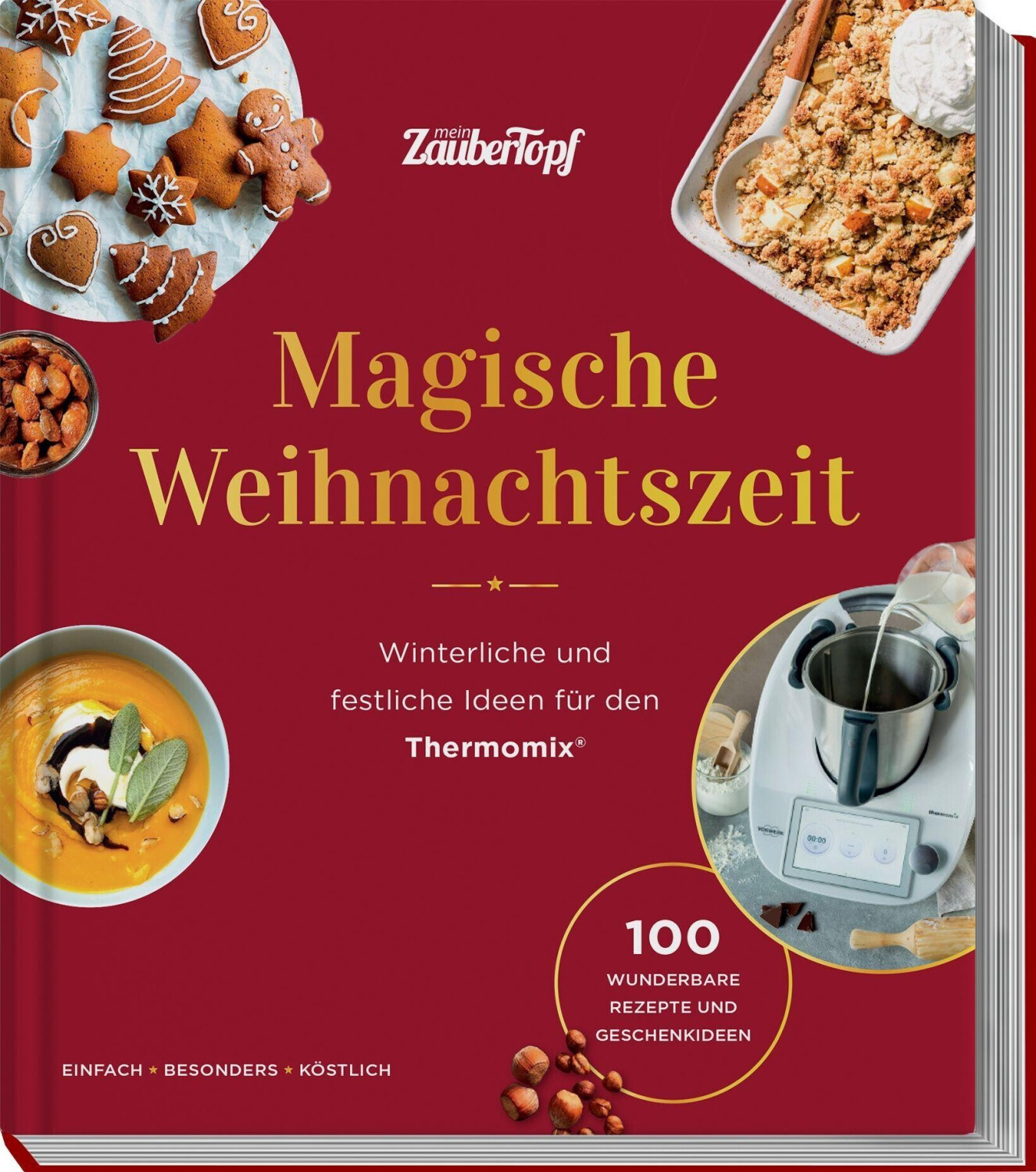 mein ZauberTopf mixt! Magische Weihnachtszeit! Redaktion mein ZauberTopf (ISBN: 9783964172648)