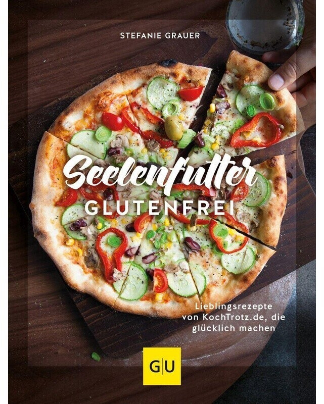 Seelenfutter glutenfrei (Stefanie Grauer) (ISBN: 9783833885716)