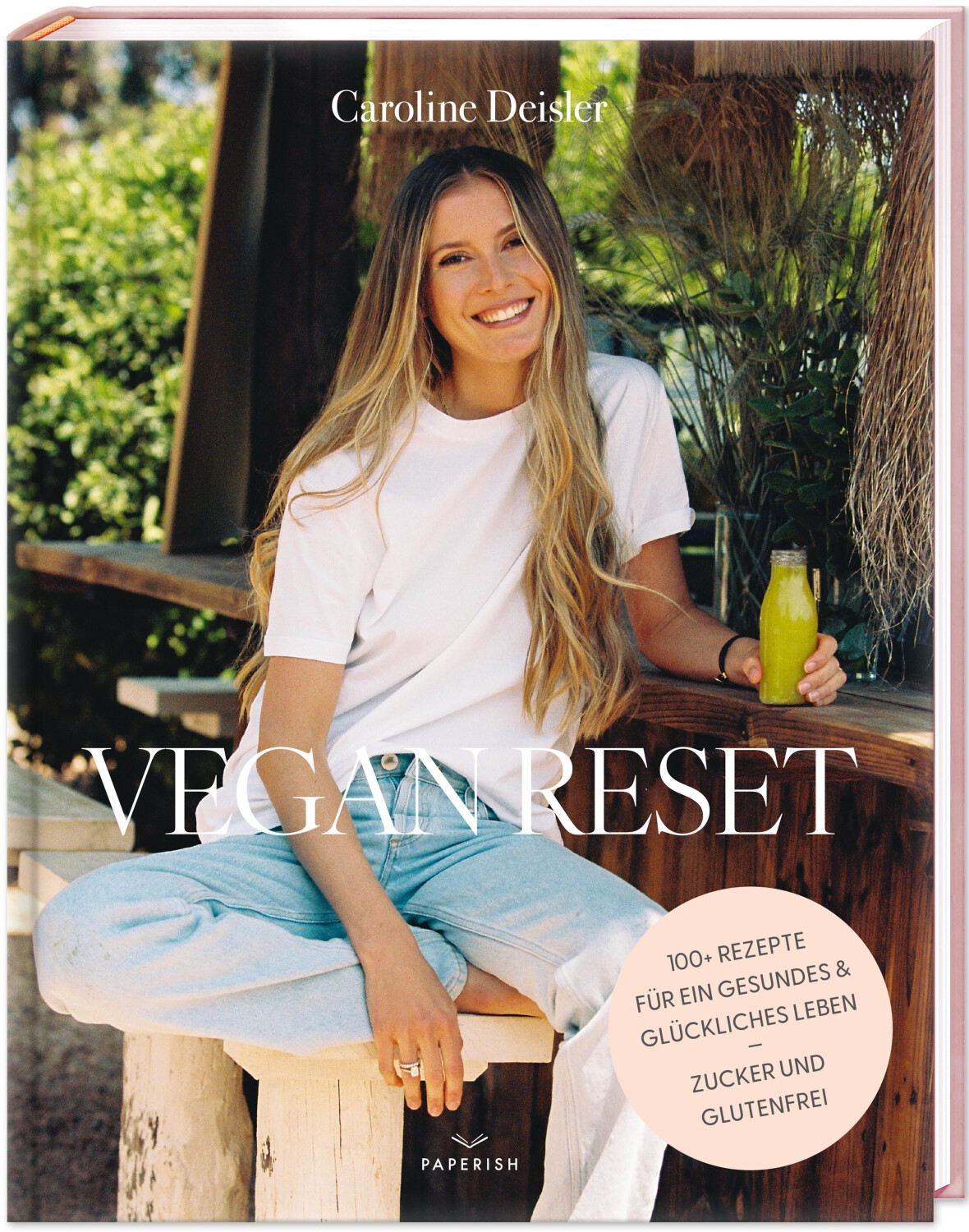 VEGAN RESET Caroline Deisler (ISBN: 9783968950358)