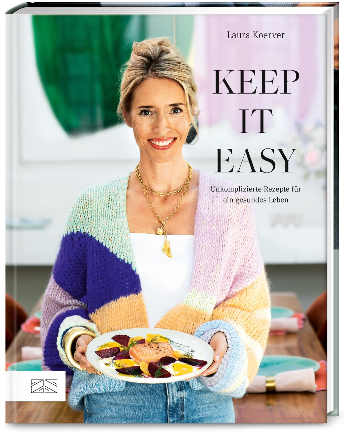 Keep it easy (Laura Koerver) (ISBN: 9783965843110)