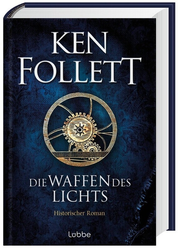 Kingsbridge-Roman Band 5 - Die Waffen des Lichts (Ken Follett) [book]