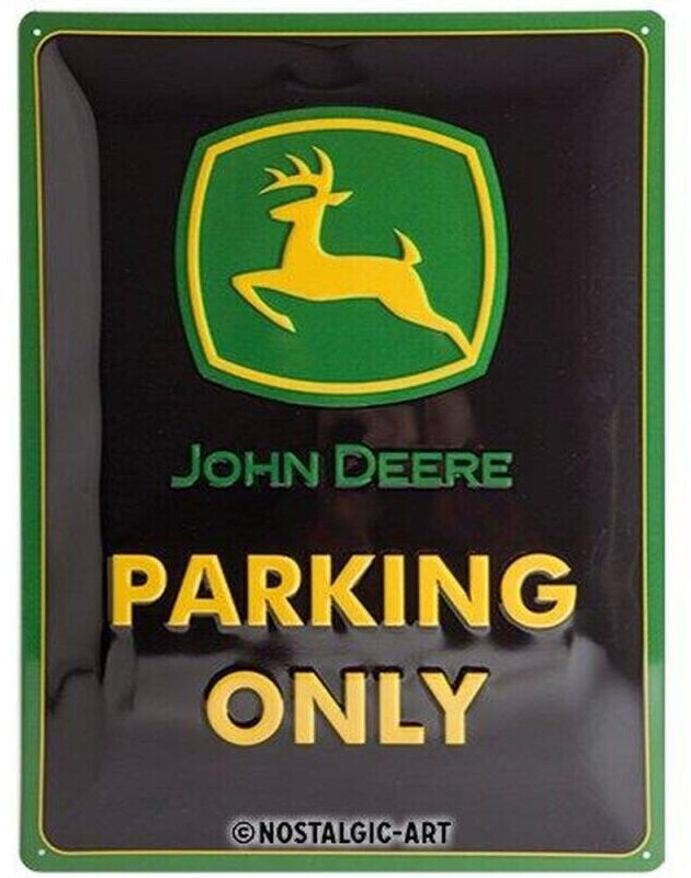 Nostalgic Art John Deere Parking Only 30x40cm