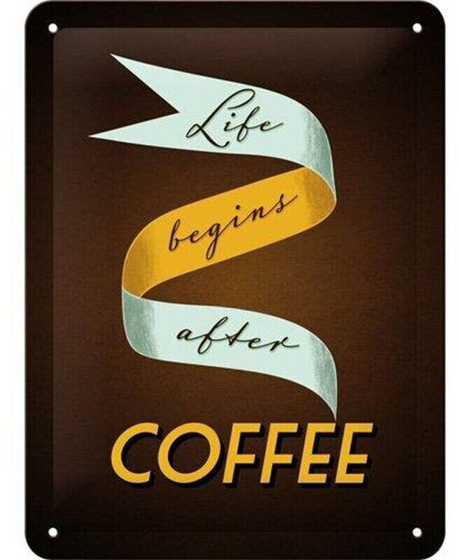 Nostalgic Art Word Up Life Begins After Coffee 30x40cm