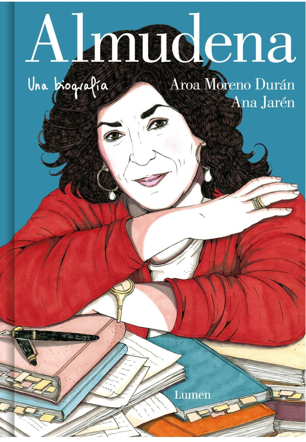 Almudena. Una biografía (Aroa Moreno Durán)