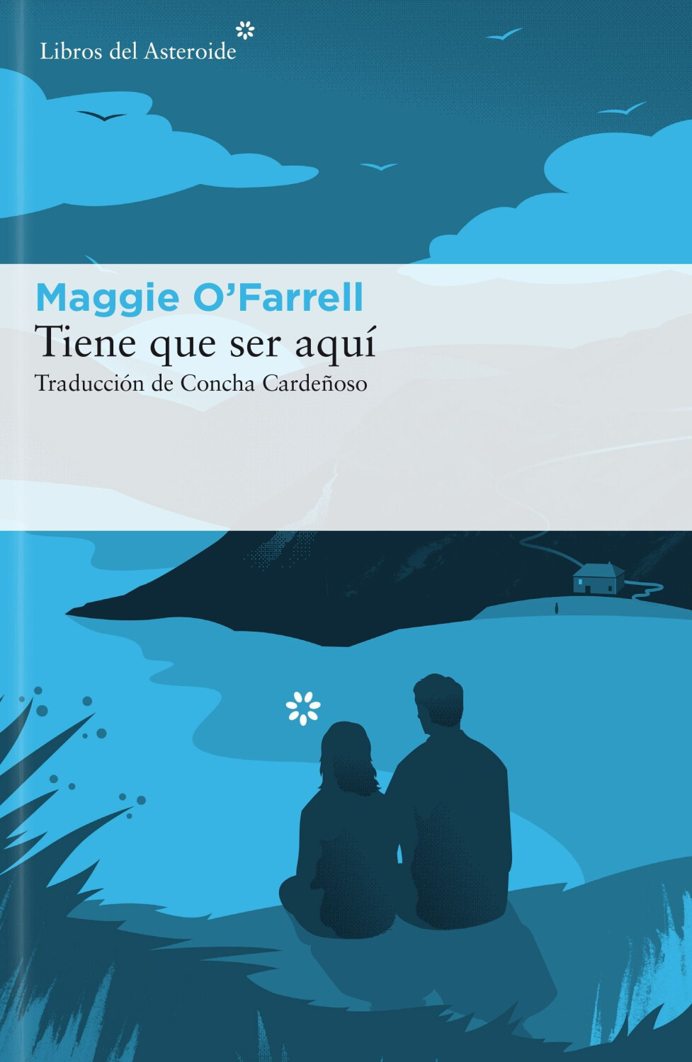 Tiene que ser aquí (Maggie O'Farrell)