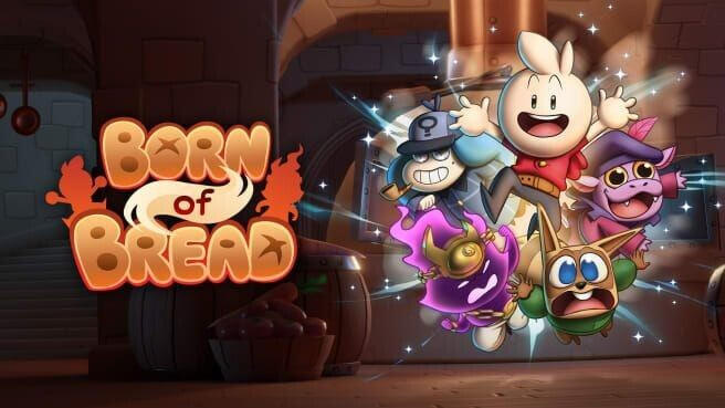 Born of Bread (Switch)
