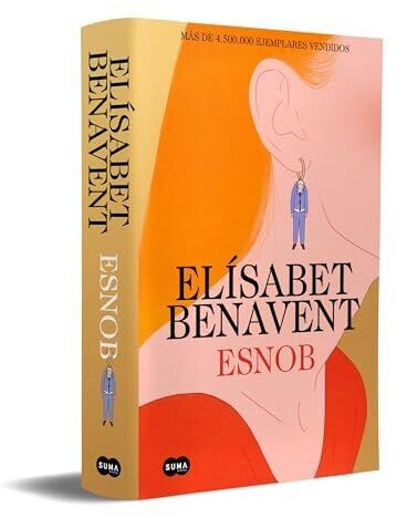 Esnob (Elísabet Benavent) [Hardcover] Special Edition
