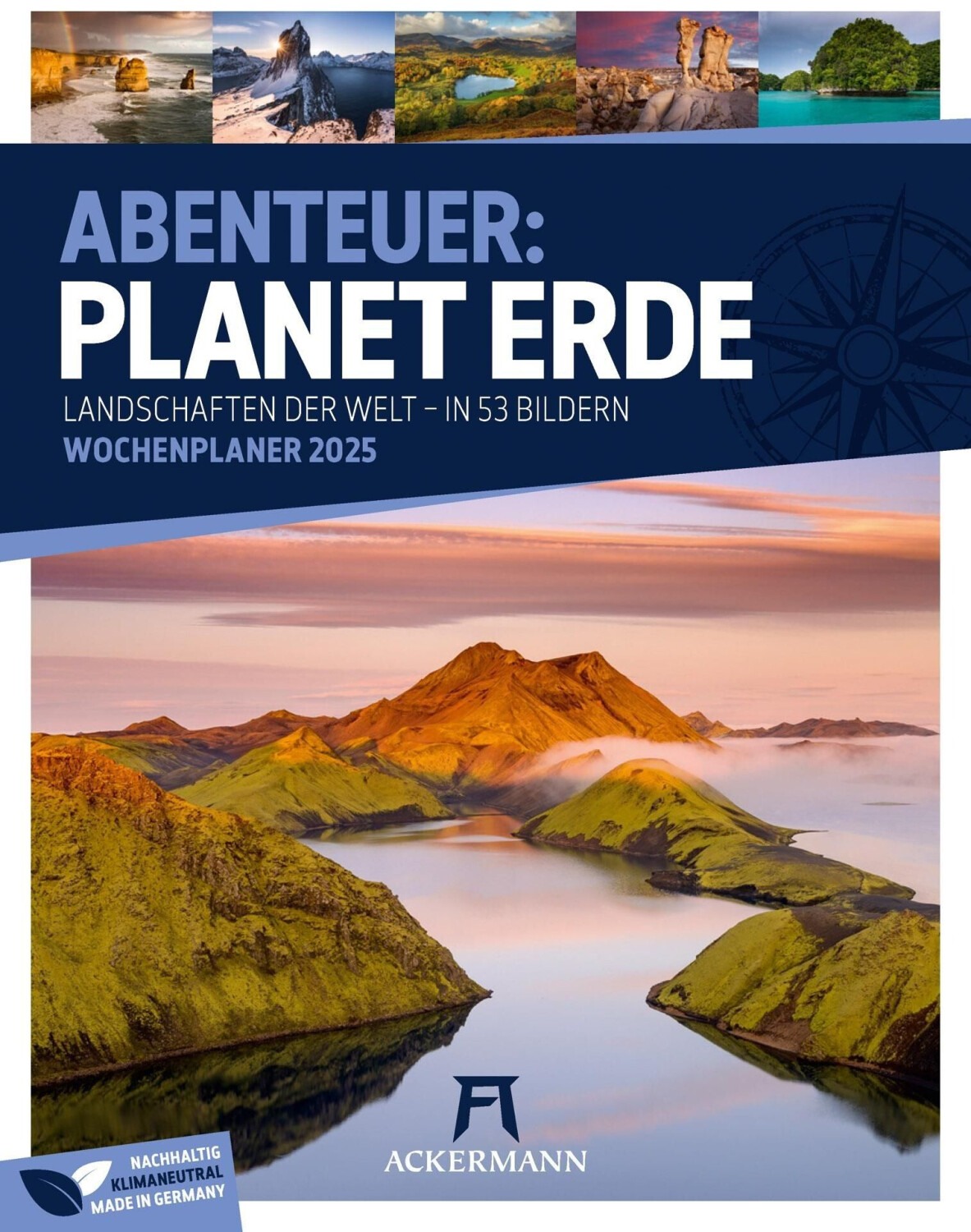 Ackermann Planet Erde Landschaften der Welt Wochenplaner 2025 25 x 33 cm (German)