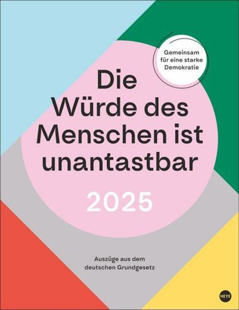 Heye The Dignity of Man is Inviolable Poster Calendar 2025 Excerpts from the German Basic Law
