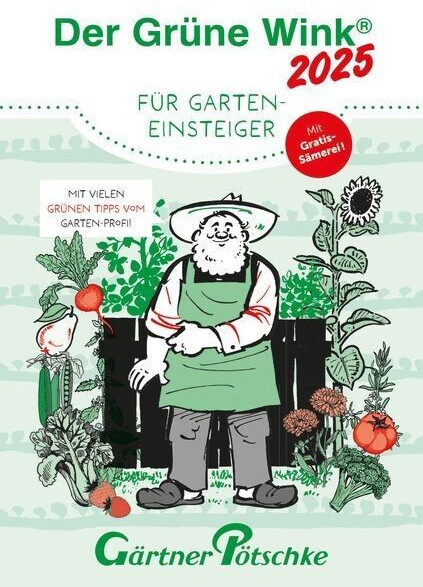 Gärtner Pötschke Der grüne Wink 2025 für GartenEinsteiger ab 13,99