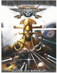 Metal Adventures - Guide du meneur