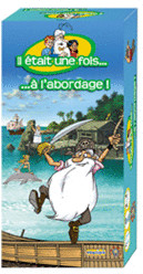 Il était une fois... à l'abordage !
