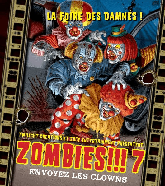 Zombies!!! 7 : Envoyez les Clowns (version française)