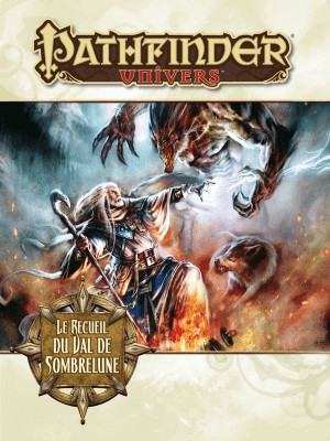 Pathfinder - Le Recueil du val de Sombrelune