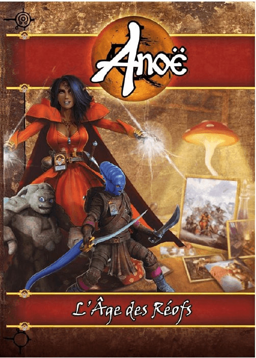 Anoë - L'âge des Réofs