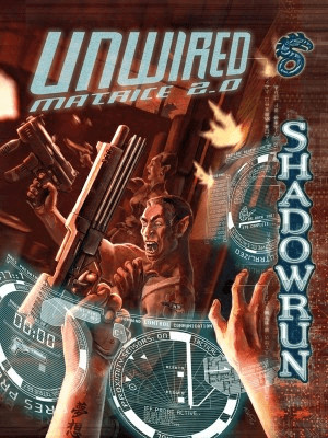 Shadowrun - Unwired - matrice 2.0