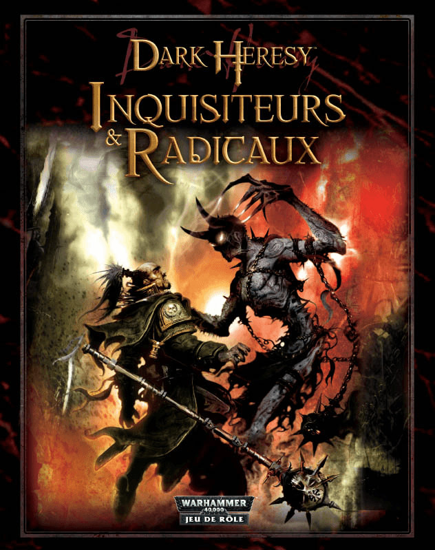 Dark Heresy - Inquisiteurs & Radicaux