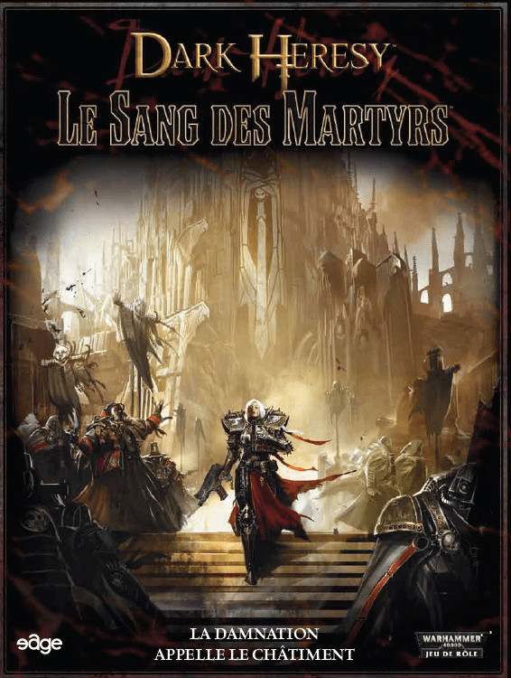 Dark Heresy - Le Sang des Martyrs