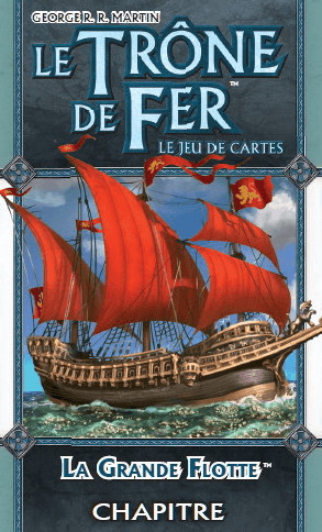 Le Trône de Fer JCE - Cycle 9 - La Grande Flotte