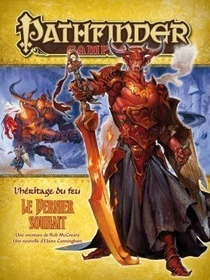 Pathfinder 24 - L'Héritage du feu - Le Dernier souhait (6/6)