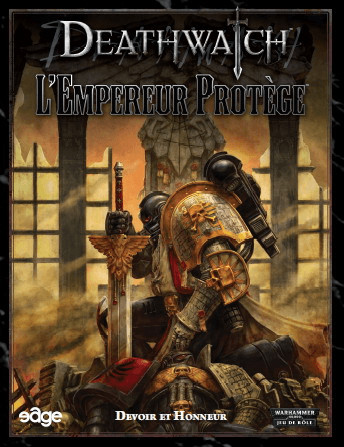 Deathwatch - L'Empereur Protège